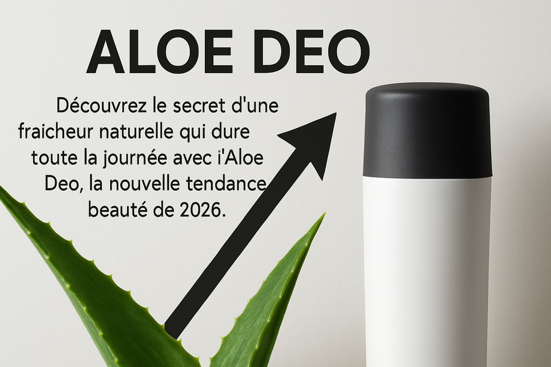 Guide Complet Sur Aloe Deo : Fraîcheur Naturelle 2026